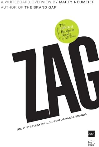 Zag_ The #1 Strategy of High-Performance Brands