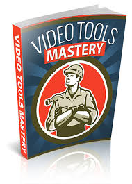 Video Tools Mastery